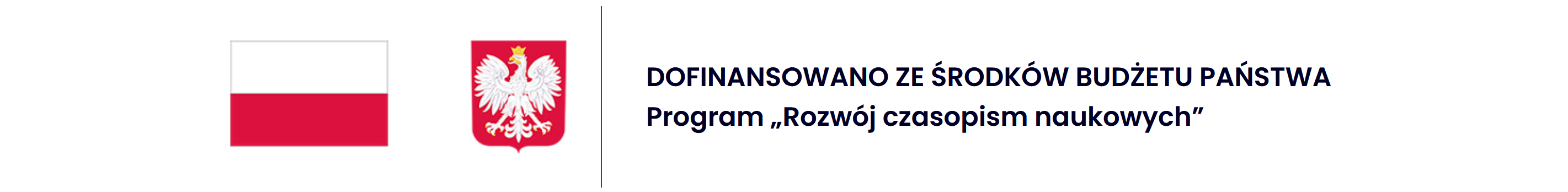DOFINANSOWANO ZE ŚRODKÓW BUDŻETU PAŃSTWA Program Rozwój czasopism naukowych